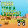 Mega Truck Crusher